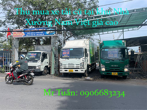 Thu mua xe tải cũ tại khu Nhà Xưởng Nam Việt giá cao
